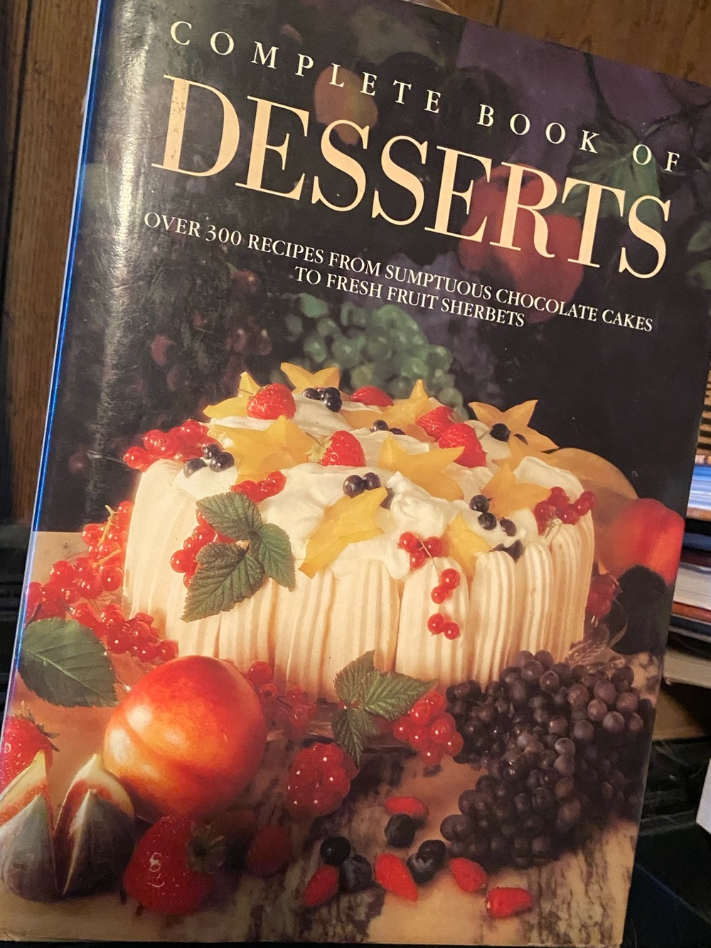 Vintage 90s 1990s dessert Book of Desserts Cookbook baking bake chocolate cake